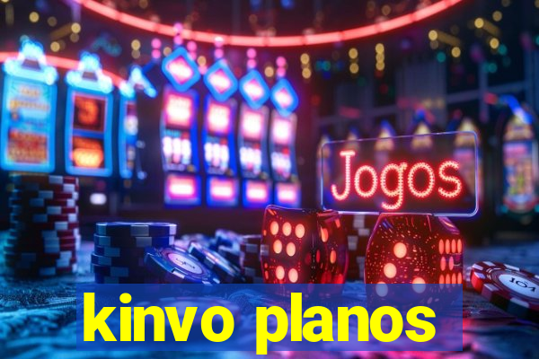 kinvo planos